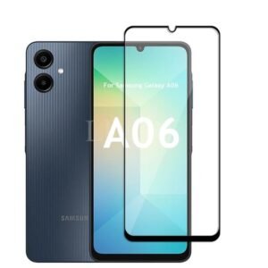 SAMSUNG A06 GLASS SCREEN PROTECTOR